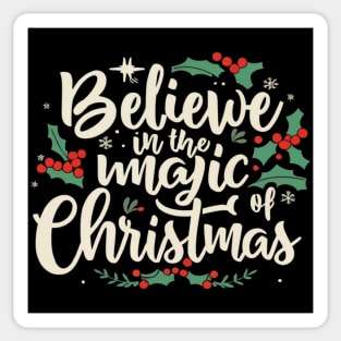 Believe In The Magic Of Christmas Sticker